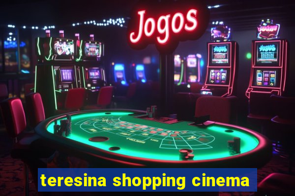 teresina shopping cinema