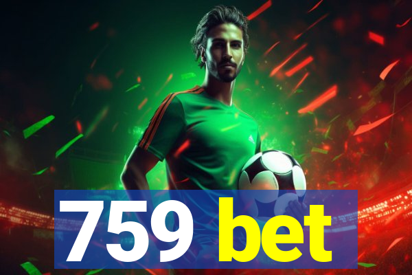 759 bet