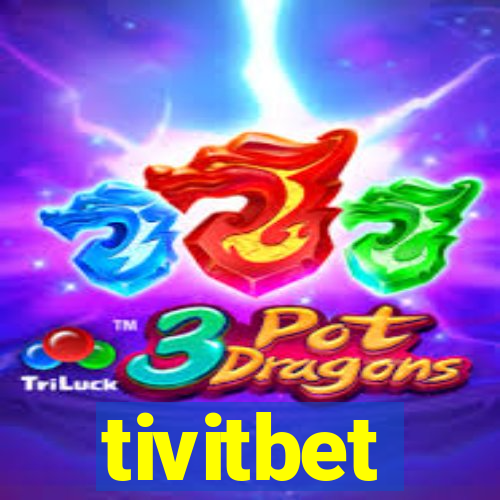 tivitbet