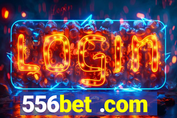 556bet .com