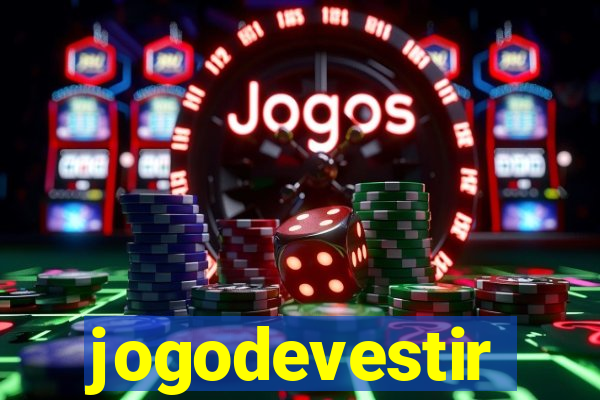 jogodevestir