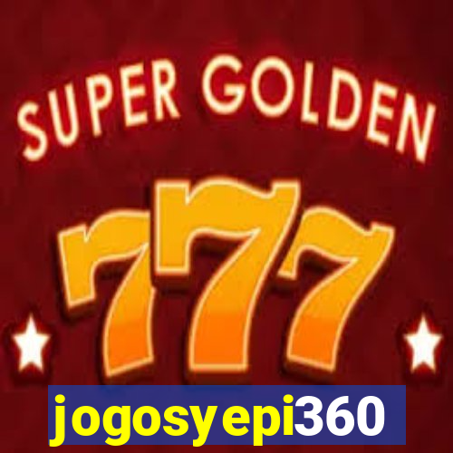 jogosyepi360