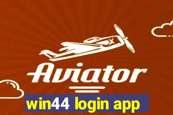 win44 login app