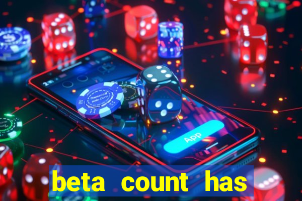 beta count has changed pt br