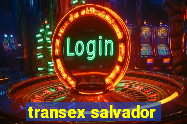 transex salvador