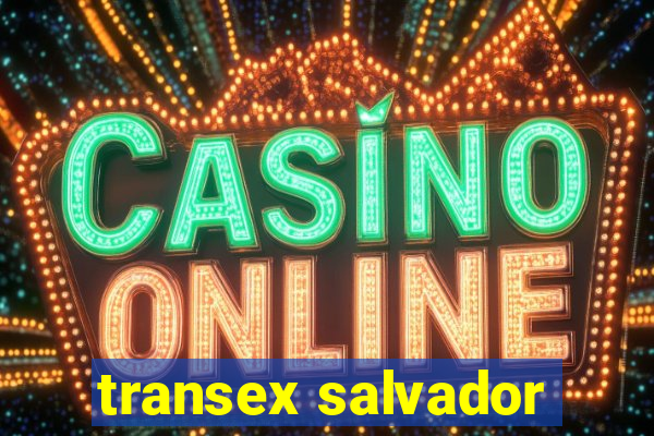 transex salvador