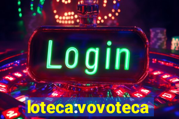 loteca:vovoteca