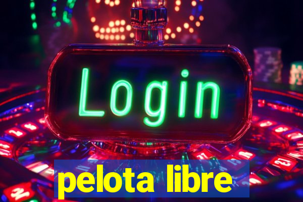 pelota libre