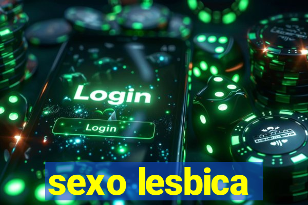 sexo lesbica