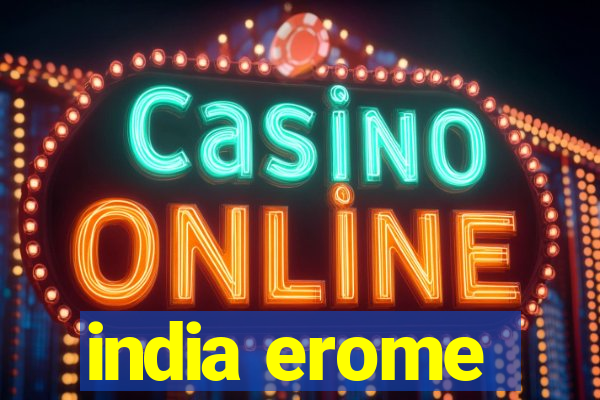 india erome