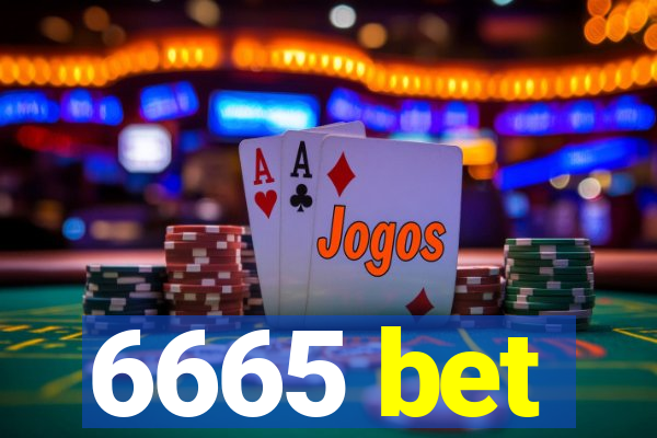 6665 bet