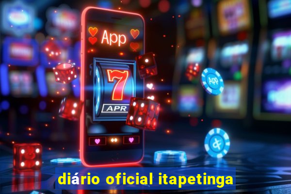 diário oficial itapetinga