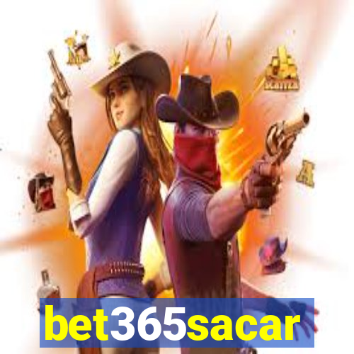 bet365sacar