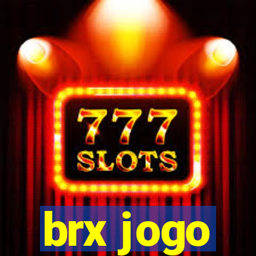 brx jogo