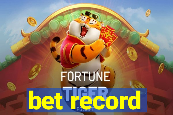 bet record