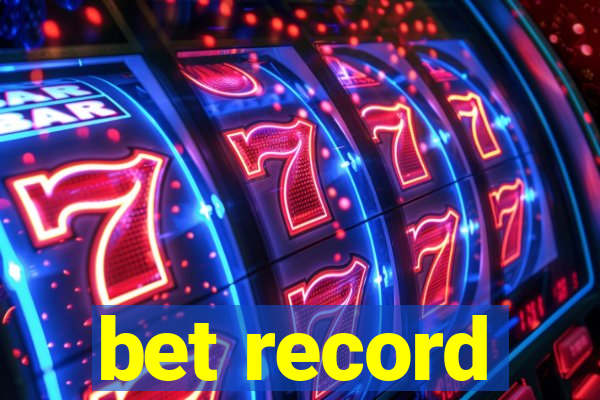 bet record