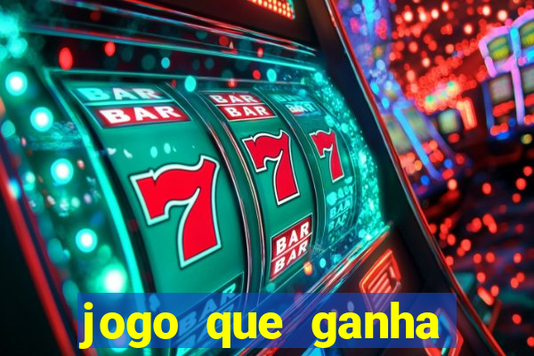 jogo que ganha dinheiro no cadastro sem deposito