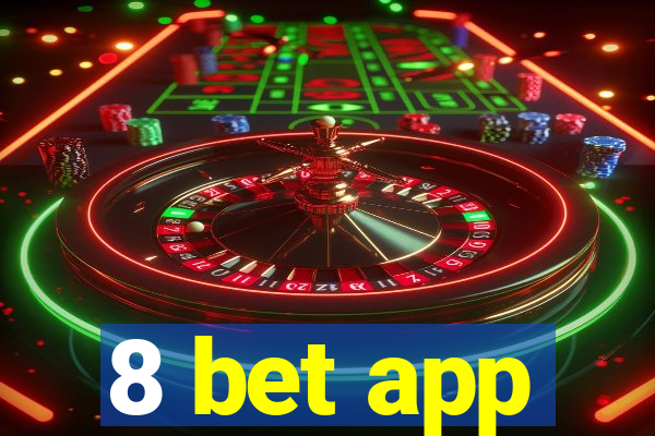 8 bet app