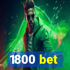 1800 bet