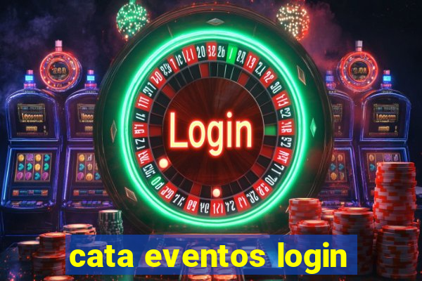 cata eventos login