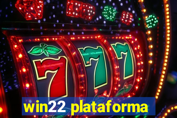 win22 plataforma