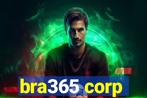 bra365 corp