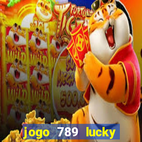 jogo 789 lucky paga mesmo