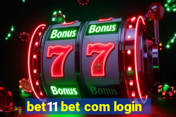 bet11 bet com login