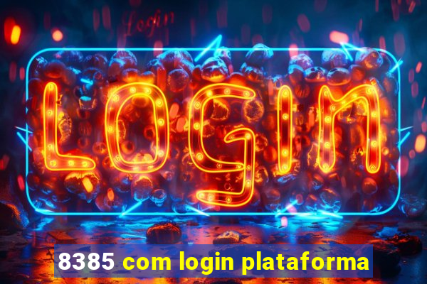 8385 com login plataforma