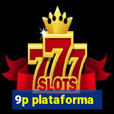 9p plataforma