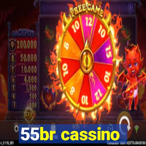 55br cassino