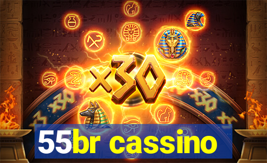 55br cassino