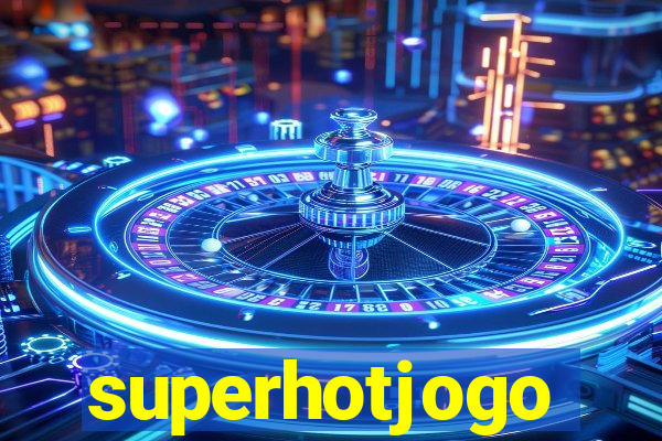 superhotjogo