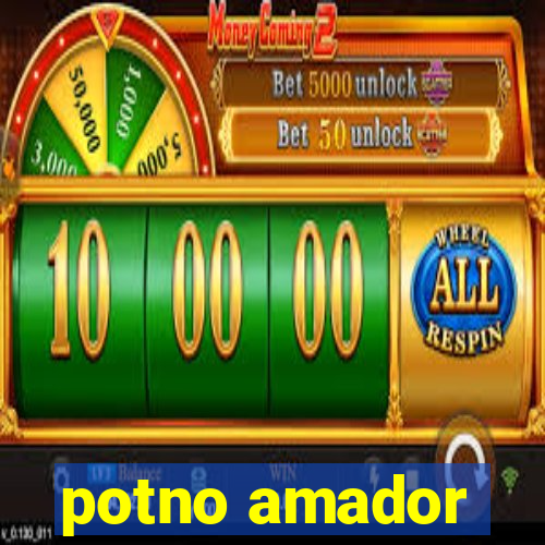 potno amador