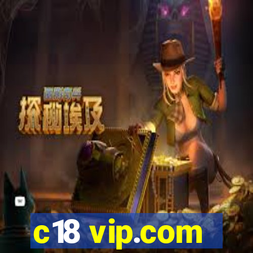 c18 vip.com