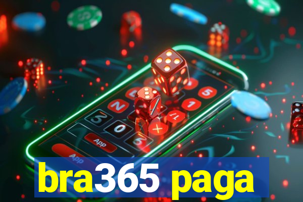 bra365 paga