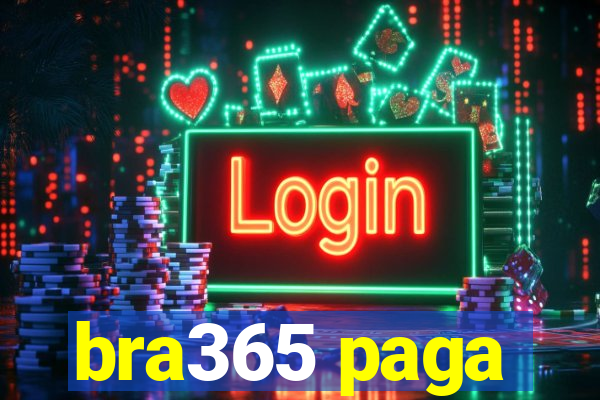 bra365 paga