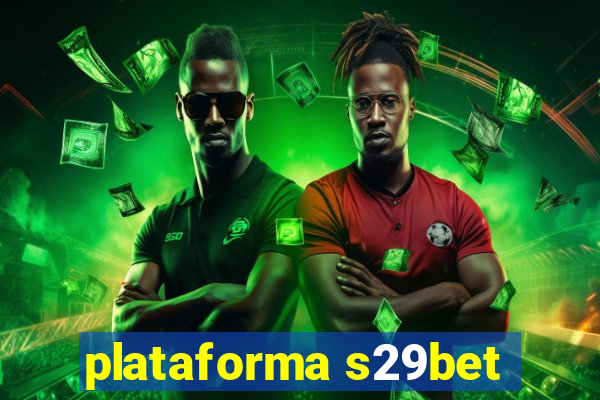 plataforma s29bet