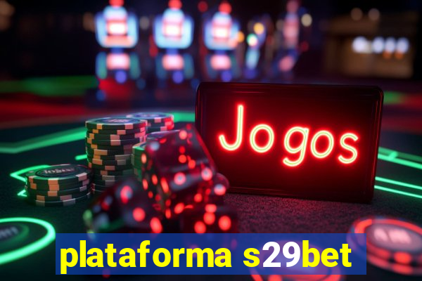 plataforma s29bet