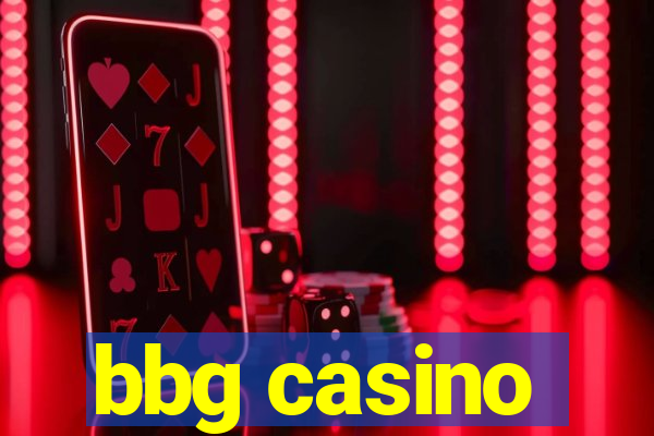 bbg casino