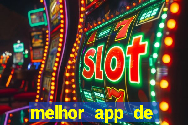 melhor app de slots para ganhar dinheiro