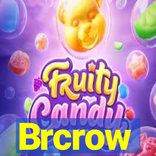 Brcrow