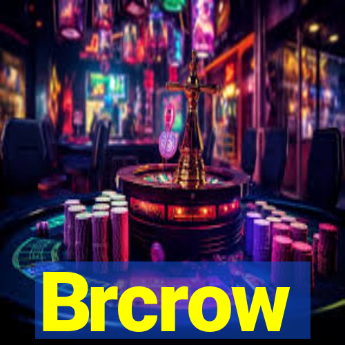 Brcrow