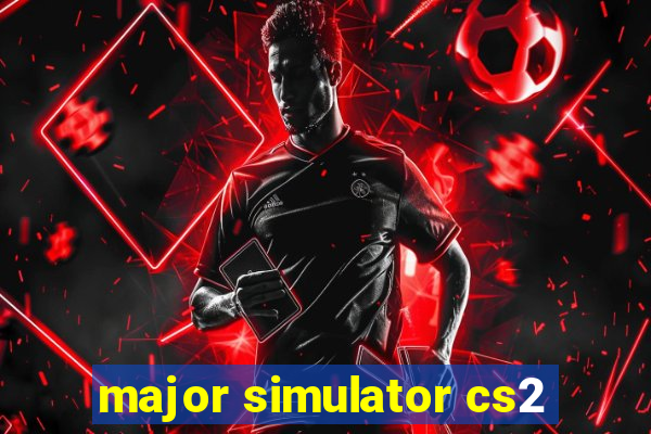 major simulator cs2