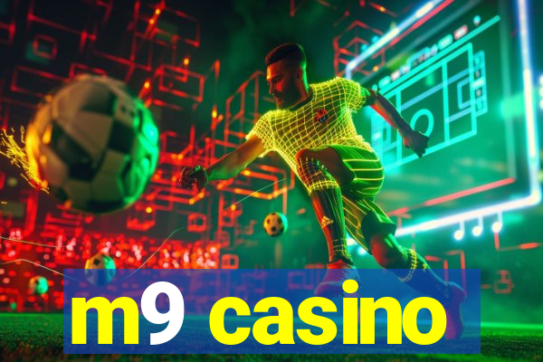 m9 casino