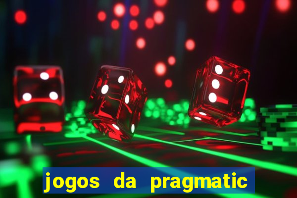 jogos da pragmatic play que mais pagam