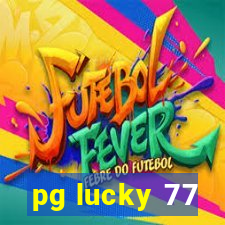 pg lucky 77