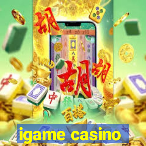 igame casino