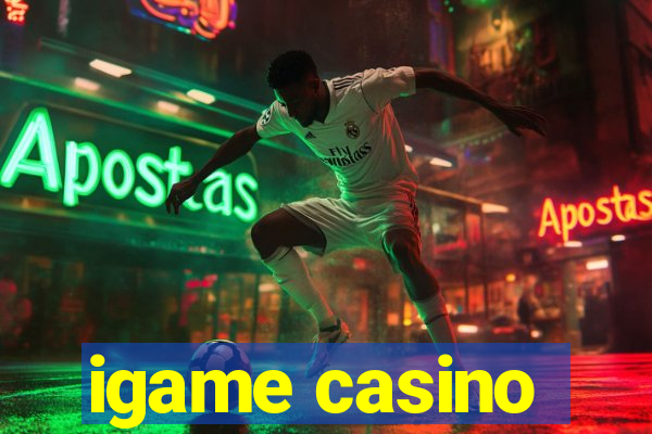 igame casino