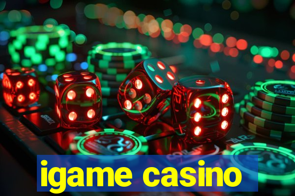 igame casino